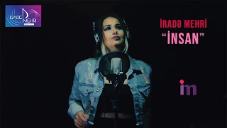 Irade Mehri  Insan  Azeri Music OFFICIAL [upl. by Ahseryt]