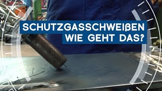 Praxistipp 3 Schutzgasschweißen – wie geht das  METAL WORKS TV [upl. by Barna]