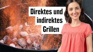 Direktes und indirektes Grillen  Garzonen auf dem Grill richtig nutzen  EDEKA [upl. by Darrey]