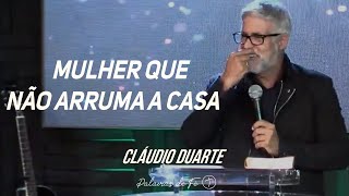 Cláudio Duarte  Mulher que não arruma a casa  Tente Não RIR  Palavras de Fé [upl. by Noslrac]