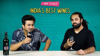 We Tried Indias Best Wines  Ok Tested [upl. by Regina376]