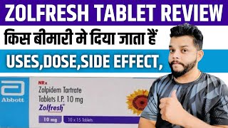 Zolfresh Tablet Review In Hindi  Zolpidem Tartrate UsesMode Of Action amp Side Effects In Hindi [upl. by Eidod]