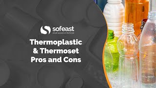 1 Thermoplastic amp Thermoset Pros and Cons [upl. by Terriss]