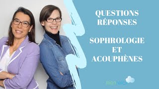 Sophrologie Acouphènes Hyperacousie avec Sophie Chabaud et Stéphanie Renaudin [upl. by Ryter]