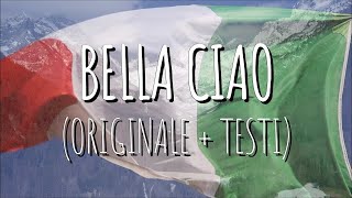 BELLA CIAO ORIGINAL VERSION  LYRICS [upl. by Ecissej]