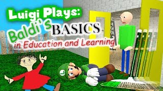 Luigi Plays BALDIS BASICSSS [upl. by Sebastien]