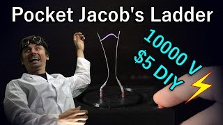 ⚡️Pocket Jacobs Ladder DIY High Voltage [upl. by Llevram]