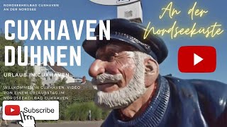 🏖 Cuxhaven Duhnen 2019  Willkommen in Duhnen Cuxhaven [upl. by Ramej]