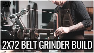 How to Build a 2x72 Belt Grinder  A Complete Walk Through [upl. by Farver]