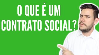 O que é um Contrato Social [upl. by Ahsiak]