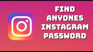 How to find someones Instagram Password 🔥🔥🔥🔥🔥🔥🔥 [upl. by Mauve]