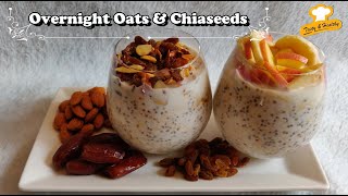 Overnight Oats with Chia Seeds  2 Easy amp Healthy Recipes  Overnight Oats [upl. by Godard]