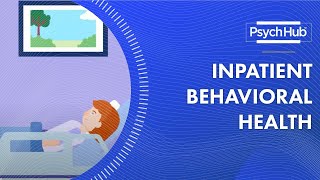 Inpatient Behavioral Health [upl. by Yasmin628]