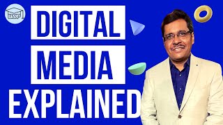 Digital Media Explained [upl. by Oetomit]