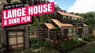 How To Build A Large House With Dino Pen  Ark Survival Evolved [upl. by Mella]