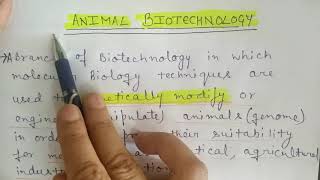 Animal Biotechnology [upl. by Enialem]