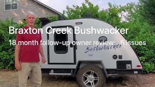 Braxton Creek Bushwacker teardrop camper 18 month owner review follow up [upl. by Ahsinyar]