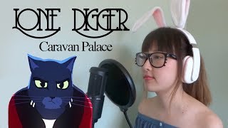 【Caravan Palace】 Lone Digger COVER [upl. by Halet]