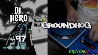 DJ Hero  Groundhog 100 FC Expert [upl. by Atiana]