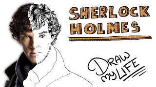 SHERLOCK HOLMES  Draw My Life [upl. by Stimson480]