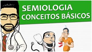 Semiologia 01  Conceitos Básicos  Propedêutica Vídeo Aula [upl. by Nairadal159]