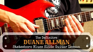 The Definitive Duane Allman Statesboro Blues Lesson  Part 1 [upl. by Yeldar]