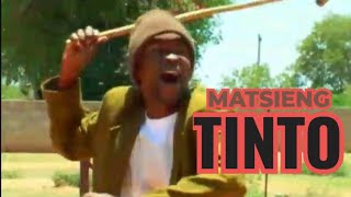 Tinto  Matsieng [upl. by Intisar]