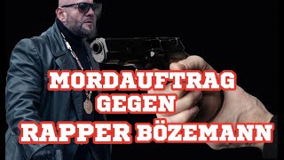 Mordauftrag gegen Rapper Bözemann [upl. by Kelbee46]