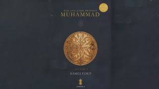 1 of 2  Life Of The Prophet Muhammad by Shaykh Hamza Yusuf [upl. by Arte]