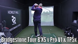 Bridgestone Tour B XS v Pro V1 amp TP5x [upl. by Yorke921]