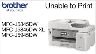 Unable to print MFCJ5845DW or MFCJ5945DW [upl. by Ateloiv]