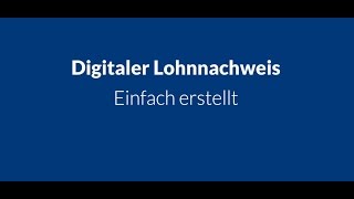 Digitaler Lohnnachweis  Einfach erstellt [upl. by Dorolice]