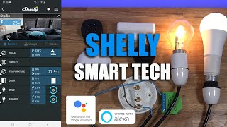 Shelly Smart Tech Complete Guide Unboxing Setup Review and Tutorial EVERYTHING YOU NEED TO KNOW [upl. by Enorahs]