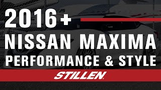 201618 Nissan Maxima STILLEN Performance and Style [upl. by Adnahsar]