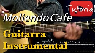 Moliendo Cafe  TutorialCover Guitarra [upl. by Idrahs220]