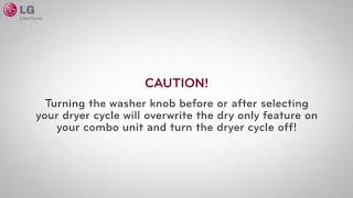 How to Use the Dry Only Feature  WasherDryer Combo [upl. by Annahsat852]