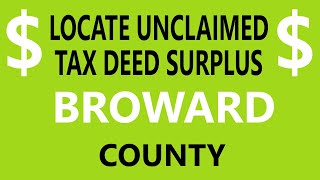 Locate Broward County Tax Deed Surplus Records  Florida Overbids [upl. by Thaddaus]