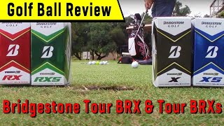 Bridgestone ball test Tour BRX and Tour BRXs [upl. by Dowell555]