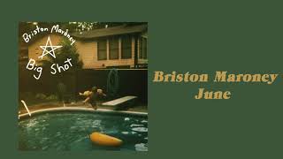 Briston Maroney – June Official Audio [upl. by Jeremiah]