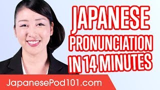 Learn Japanese Pronunciation in 14 Minutes [upl. by Bernt]