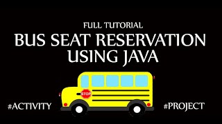 Bus Seat Reservation using Java Language  Java Project Full Tutorial [upl. by Byrann973]