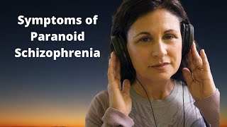 Paranoid Schizophrenia Symptoms Explained [upl. by Domash]