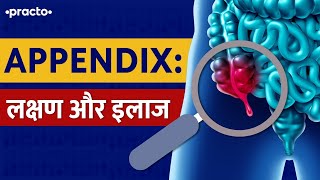 What is Acute Appendicitis Causes Symptoms amp Treatment  Dr Pranay Gourav [upl. by Keligot965]