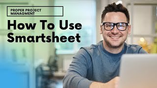 How To Use Smartsheet Step By Step Smartsheet Tutorial [upl. by Byran656]