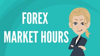 Forex market hours [upl. by Ylimme]