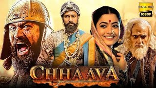 chhaava full movie 2025 new hindi movies  rashmika  vicky  chhava movie explained [upl. by Leirvag838]