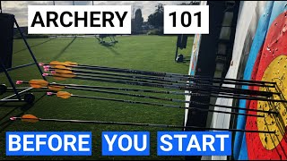 7 ESSENTIAL TIPS FOR STARTING ARCHERY  Archery 101 For Beginners [upl. by Synn397]