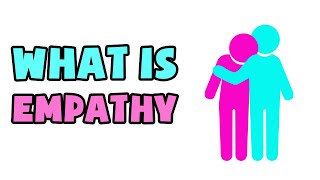 What is Empathy  Explained in 2 min [upl. by Gershon290]