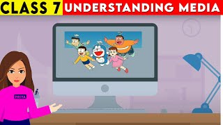 Understanding Media Class 7  Class 7 civics chapter 6  Understanding Media [upl. by Elletsirk946]