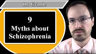 Nine Myths about Schizophrenia [upl. by Lisk700]